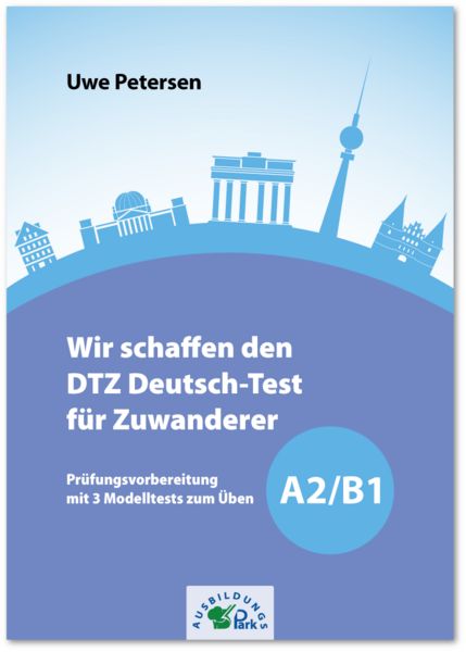 Produktbild: Wir schaffen den DTZ Deutsch-Test f&uuml;r Zuwanderer A2/B1