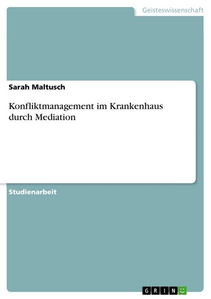 Produktbild: Konfliktmanagement im Krankenhaus durch Mediation