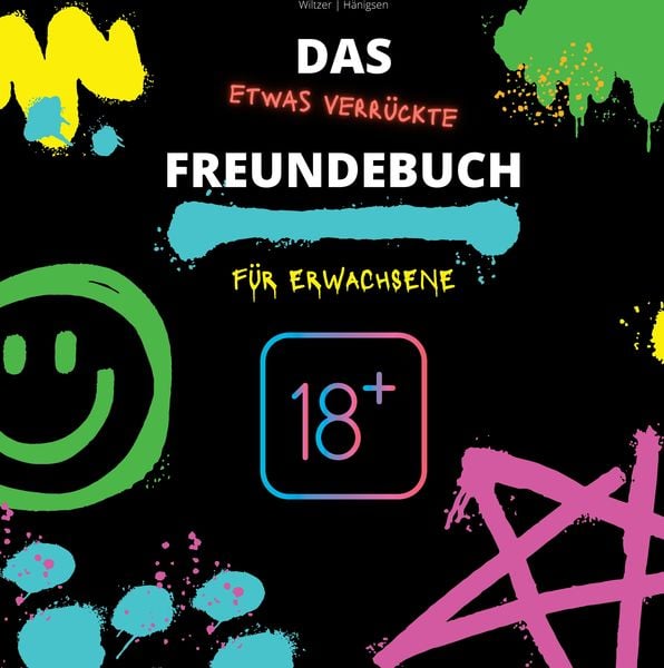 Das (etwas verrückte) Freundebuch für Erwachsene, Gebundene Ausgabe von Dennis Lee Wiltzer, Tredition, 9783347646391