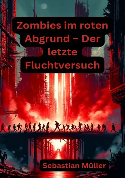 Produktbild: Zombies im roten Abgrund &ndash; Der letzte Fluchtversuch