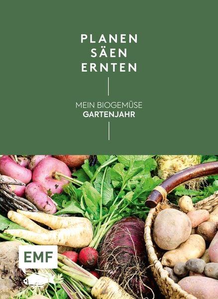 Produktbild: Planen, s&auml;en, ernten &ndash; Mein Biogem&uuml;se-Gartenjahr