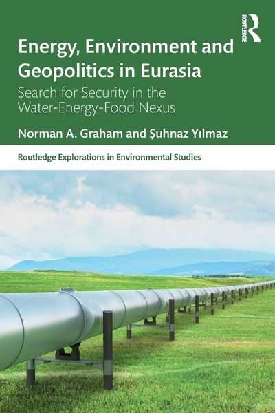 Produktbild: Energy, Environment and Geopolitics in Eurasia