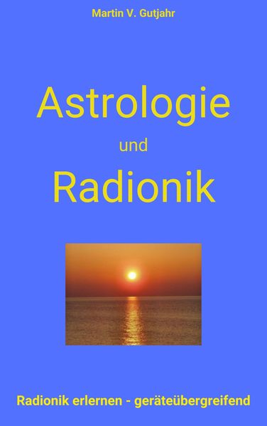 Produktbild: Astrologie und Radionik
