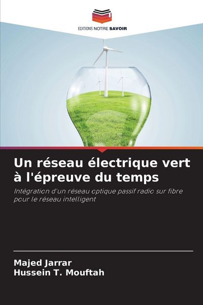 Produktbild: Un r&eacute;seau &eacute;lectrique vert &agrave; l'&eacute;preuve du temps