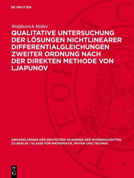 Produktbild: Qualitative Untersuchung der L&ouml;sungen nichtlinearer Differentialgleichungen zweiter Ordnung nach der direkten Methode von Ljapunov