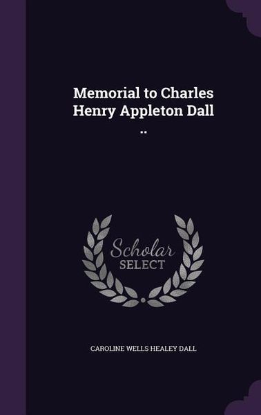 Produktbild: Memorial to Charles Henry Appleton Dall ..