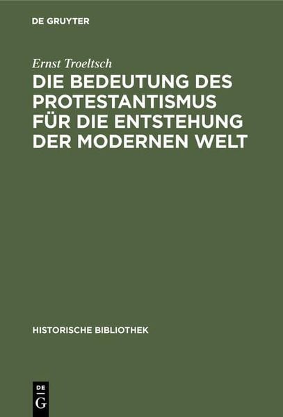 Produktbild: Die Bedeutung des Protestantismus f&uuml;r die Entstehung der modernen Welt
