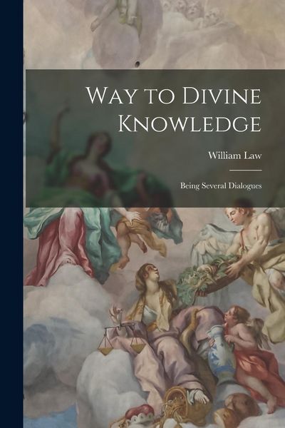 Produktbild: Way to Divine Knowledge: Being Several Dialogues