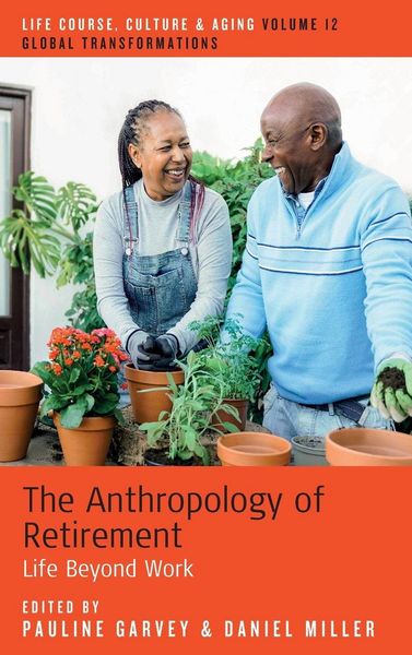 Produktbild: The Anthropology of Retirement