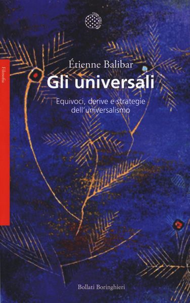 Produktbild: Gli universali. Equivoci, derive e strategie dell'universalismo