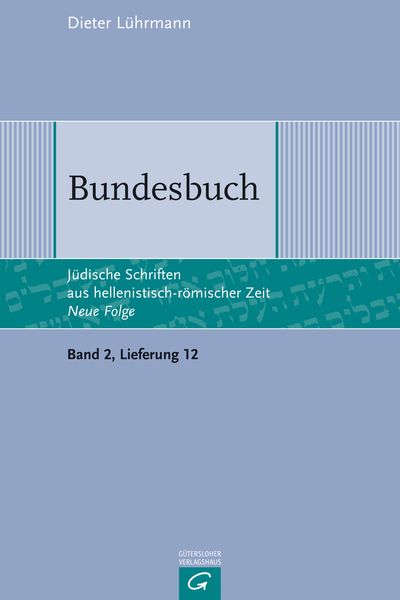 Jüdische Schriften aus hellenistisch-römischer Zeit - Neue Folge... / Bundesbuch, Gebundene Ausgabe von Dieter Lührmann, Gütersloher Verlagshaus,
