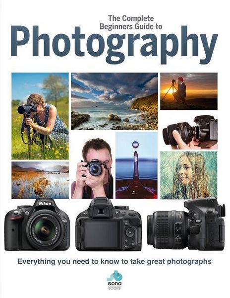 Produktbild: The Complete Beginners Guide To Photography
