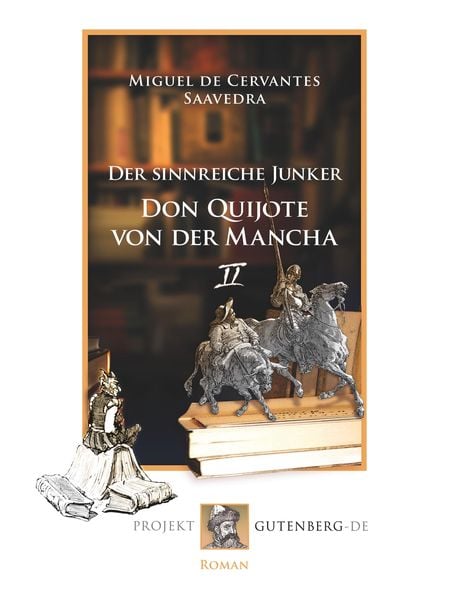 Produktbild: Der sinnreiche Junker Don Quijote von der Mancha. Zweites Buch