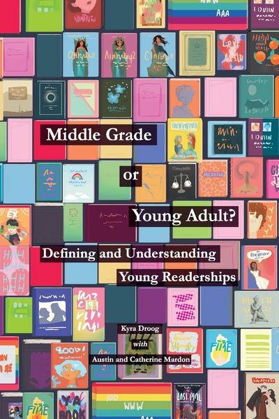 Produktbild: Middle Grade or Young Adult? Defining and Understanding Young Readerships