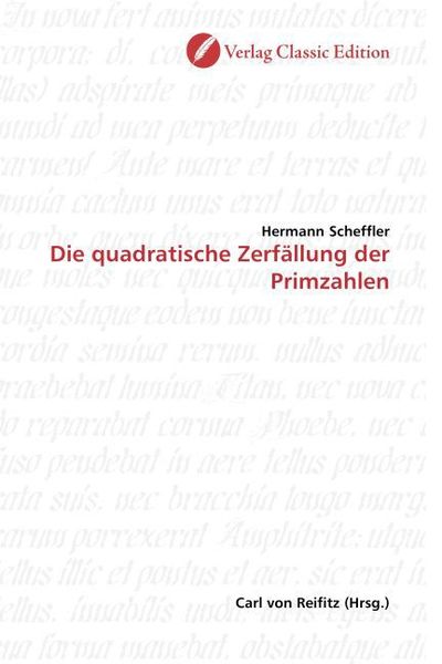 Produktbild: Scheffler, H: Die quadratische Zerf&auml;llung der Primzahlen