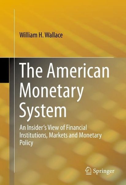 Produktbild: The American Monetary System