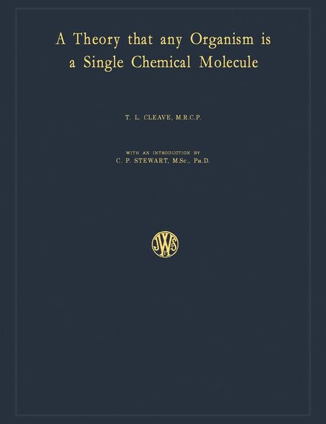 Produktbild: A Theory That Any Organism Is a Single Chemical Molecule