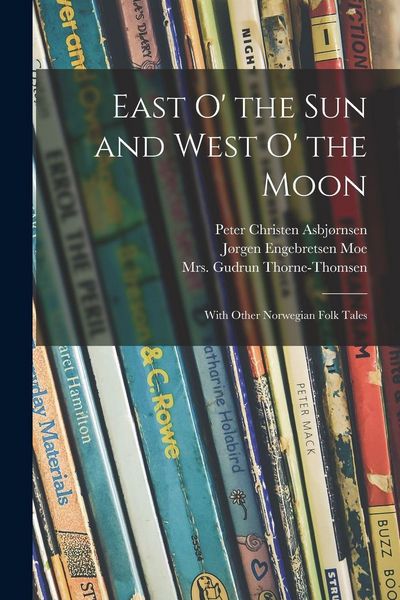 Produktbild: East O' the Sun and West O' the Moon