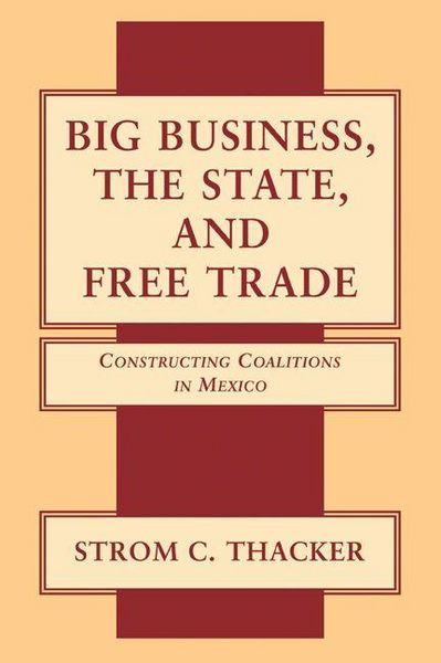 Produktbild: Big Business, the State, and Free Trade