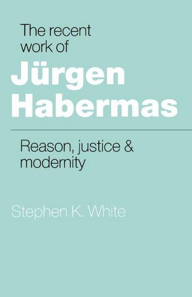 Produktbild: The Recent Work of Jurgen Habermas