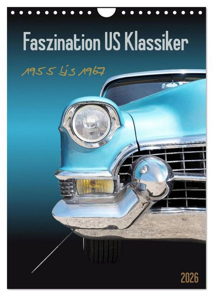 Produktbild: Faszination US Klassiker 1955 bis 1967 (Wandkalender 2026 DIN A4 hoch), CALVENDO Monatskalender