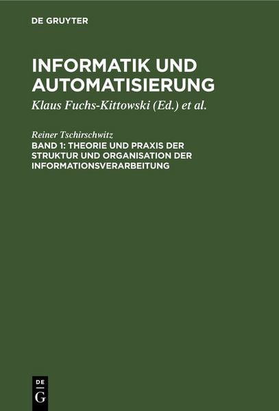 Produktbild: Theorie und Praxis der Struktur und Organisation der Informationsverarbeitung