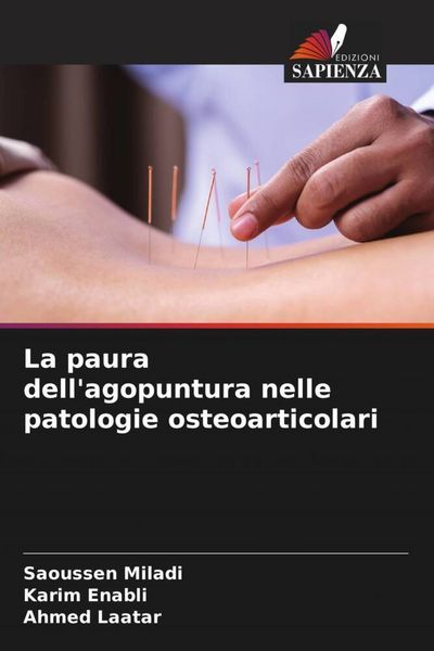 Produktbild: La paura dell'agopuntura nelle patologie osteoarticolari