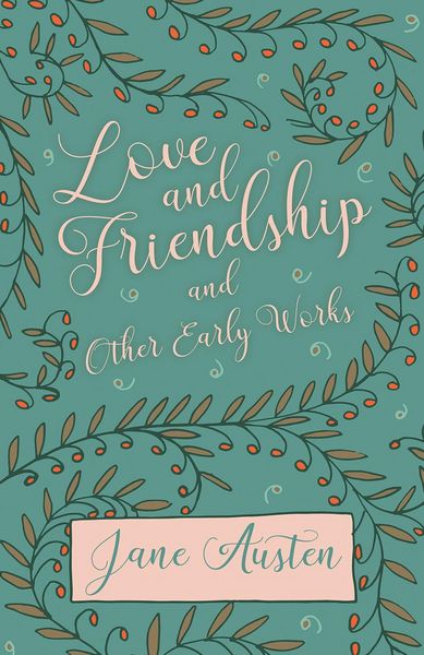 Produktbild: Love and Friendship and Other Early Works