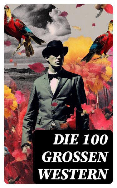 Produktbild: Die 100 gro&szlig;en Western