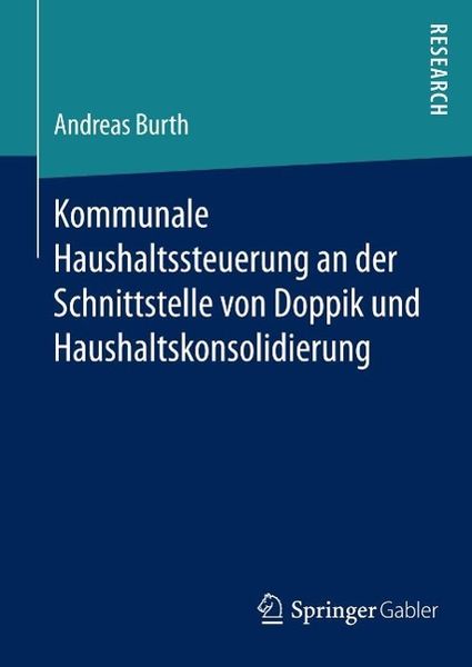 Produktbild: Kommunale Haushaltssteuerung an der Schnittstelle von Doppik und Haushaltskonsolidierung