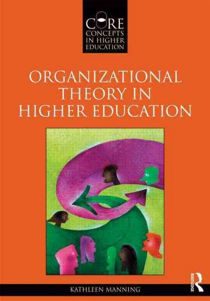 Produktbild: Manning, K: Organizational Theory in Higher Education