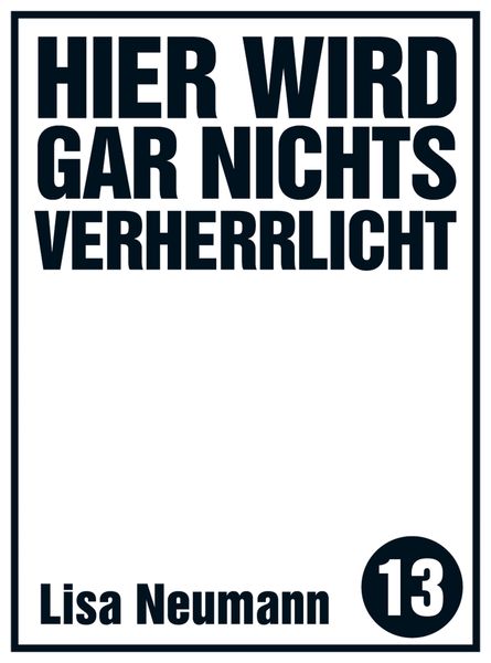 Produktbild: Hier wird gar nichts verherrlicht