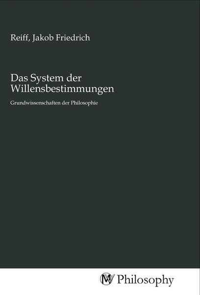 Produktbild: Das System der Willensbestimmungen