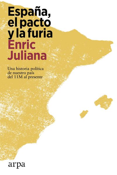 Produktbild: Espa&ntilde;a, el pacto y la furia