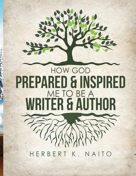 Produktbild: How God Prepared & Inspired Me To Be A Writer And Author