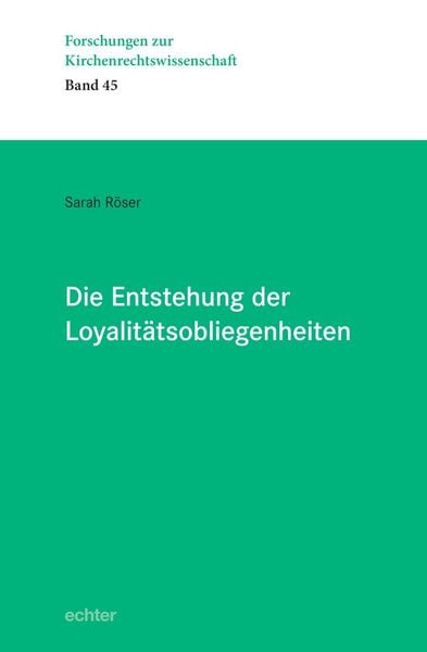 Produktbild: Die Entstehung der Loyalit&auml;tsobliegenheiten