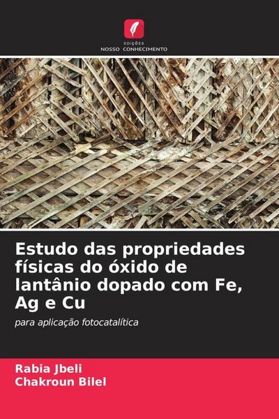 Produktbild: Estudo das propriedades f&iacute;sicas do &oacute;xido de lant&acirc;nio dopado com Fe, Ag e Cu