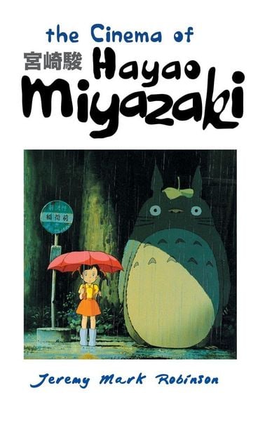 Produktbild: The Cinema Of Hayao Miyazaki