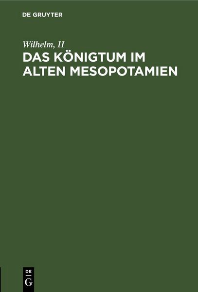 Produktbild: Das K&ouml;nigtum im alten Mesopotamien