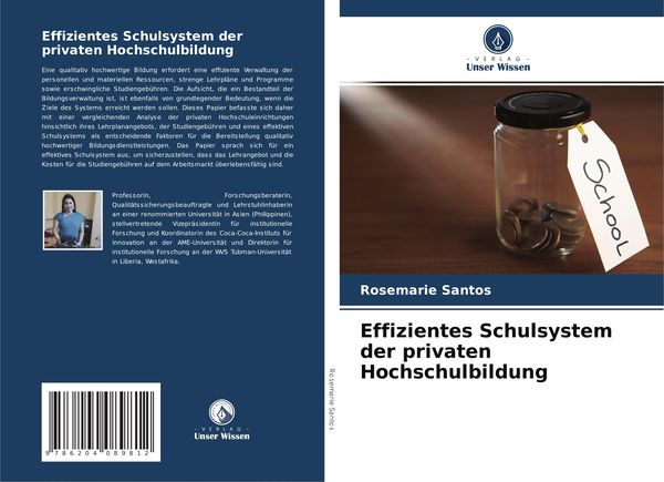 Effizientes Schulsystem der privaten Hochschulbildung, Taschenbuch von Rosemarie Santos, Verlag Unser Wissen, 9786204089812