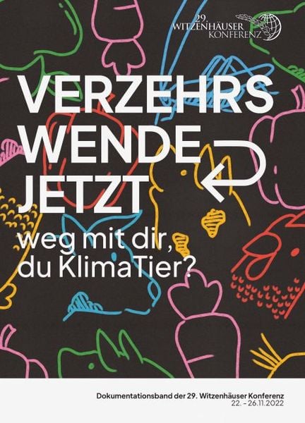 Produktbild: Verzehrswende Jetzt - weg mit dir, du Klimatier?