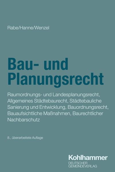 Bau- und Planungsrecht, Taschenbuch von Wolfgang Hanne,Gerhard Wenzel, Deutscher Gemeindeverlag, 978-3-555-02314-4