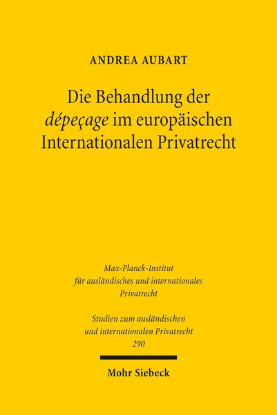 Produktbild: Die Behandlung der d&eacute;pe&ccedil;age im europ&auml;ischen Internationalen Privatrecht