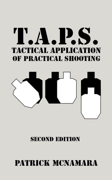 Produktbild: T.A.P.S. Tactical Application of Practical Shooting
