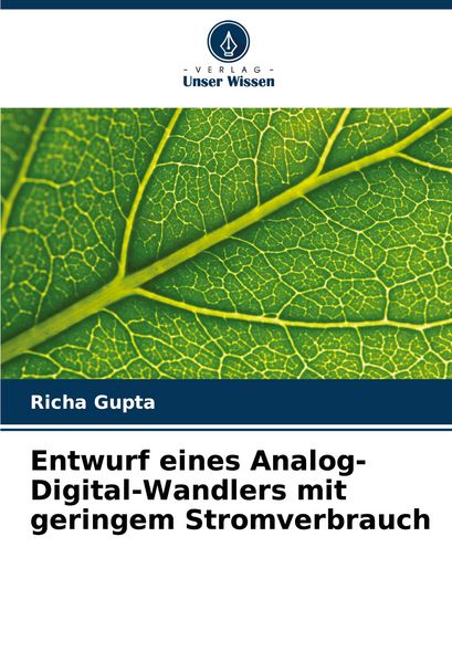 Produktbild: Entwurf eines Analog-Digital-Wandlers mit geringem Stromverbrauch
