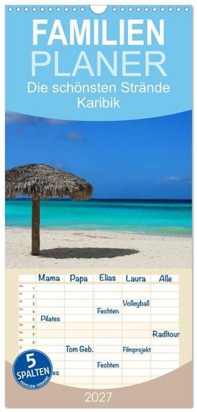 Produktbild: Familienplaner 2027 - Die sch&ouml;nsten Str&auml;nde Karibik mit 5 Spalten (Wandkalender, 21 x 45 cm) CALVENDO