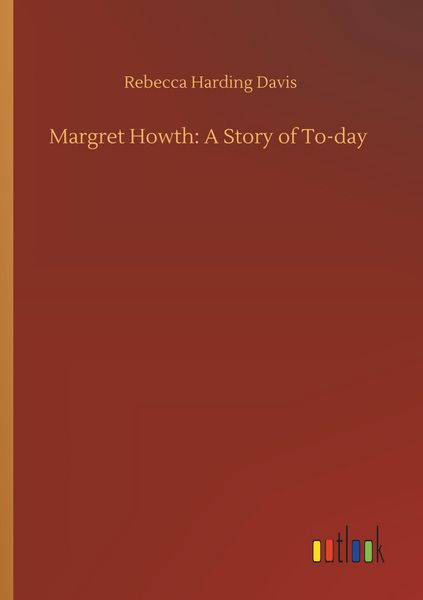 Produktbild: Margret Howth: A Story of To-day