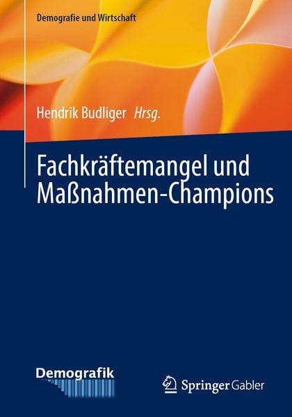 Produktbild: Fachkr&auml;ftemangel und Ma&szlig;nahmen-Champions