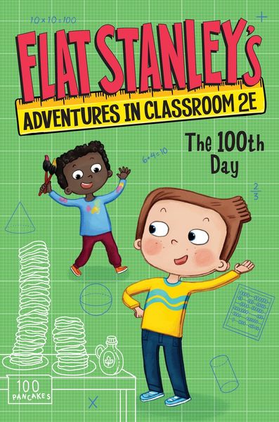 Produktbild: Flat Stanley's Adventures in Classroom 2e #3: The 100th Day