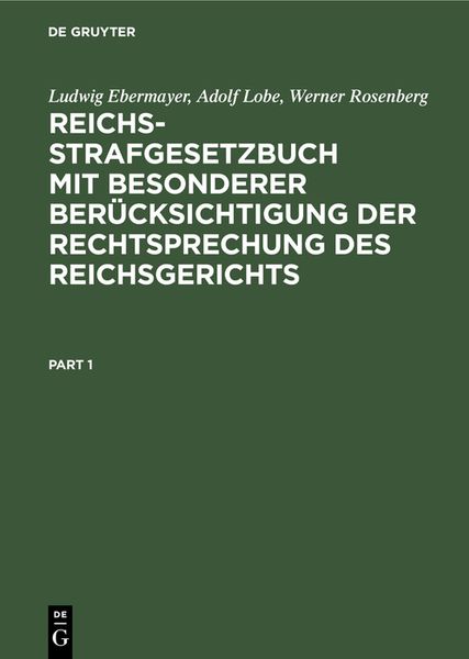 Produktbild: Reichs-Strafgesetzbuch mit besonderer Ber&uuml;cksichtigung der Rechtsprechung des Reichsgerichts